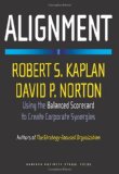 Alignment: Using the Balanced Scorecard to Create Corporate Synergies 