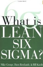 What is Lean Six Sigma? 